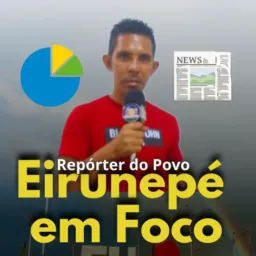 Eirunepé Em Foco