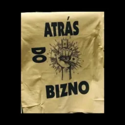 ATRÁS DO BIZNO