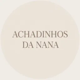 Achadinhos da Nana🌻