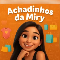 INDICAÇÃO DA MIRY 🛍️🛒🧡