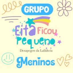 Grupo Eita_ficoupequeno 👶🏻👦🩳🩲👕🩴👟🕶️⚽️🪁