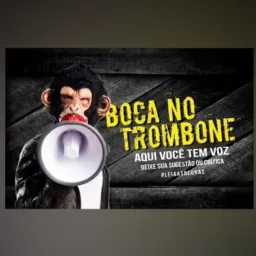🔊🗣️BOCA NO TROMBONE🗣️🔊