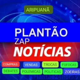 PLANTÃO  zap NOTICIA : Compras , Vendas,trocas, políticas, Polêmicas, Debates,Zoeiras e Fofocas