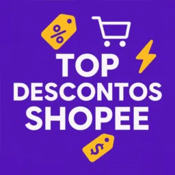 🔥TOP DESCONTOS SHOPEE
