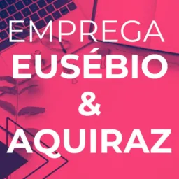 EMPREGA EUSÉBIO & AQUIRAZ