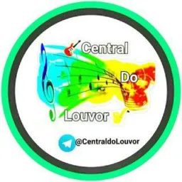 🎙️👸🏻CENTRAL DOS LOUVORES📀🎼🎹🎻🎙️📖🛐🥰🤝🌹❤️