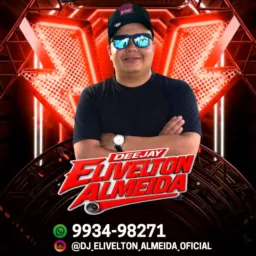 ☑️DJ ELIVELTON ALMEIDA🎧🎚️