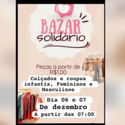 Bazar solidário 🩳👗🧥👖👠👞🥾👢🧸🪁