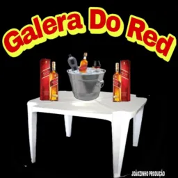 Galera do Red 🥃😎🫰🏾