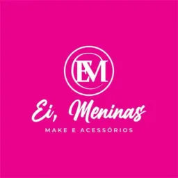 Ei.Meninas Tudo $10💄💋💖