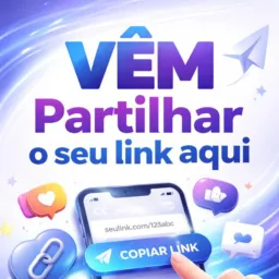VÊM PARTILHAR O SEU LINK AQUI 1