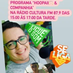PROGRAMA DO HOOPAII 🙌 NA RÁDIO 📻 CULTURA FM 87,9