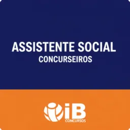 ASSISTENTE SOCIAL - CONCURSEIROS