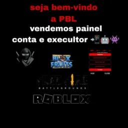 Seja bem-vindo a PBL VENDEMOS PAINEL CONTA DE BLOX