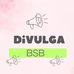 Divulga BSB 🙌