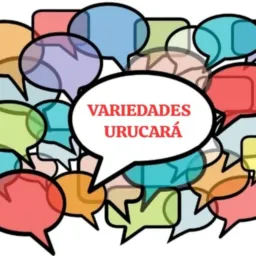 VARIEDADES URUCARÁ!