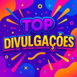 TOP DIVULGAÇÕES 🔊