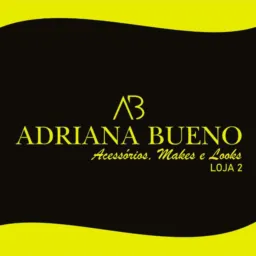 Adriana Bueno-Loja 2 💛                                                  Acessórios, Makes e Looks!