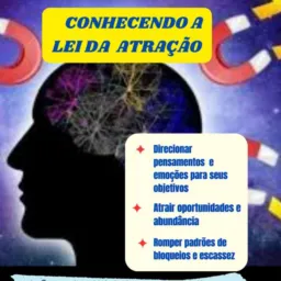 CONHECENDO A LEI DA ATRAÇÃO