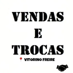 VENDAS E TROCAS VF📍