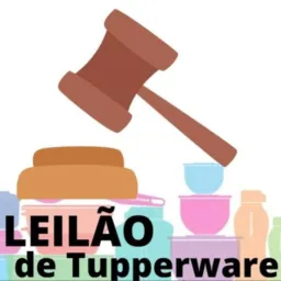 LEILÃO TUPPERWARE E PROMOÇÕES COM SUPER DESCONTOS