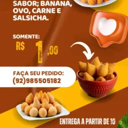 Salgados melhor da cidade 1 real já estamos de voltas  só e chama de segunda- a segunda