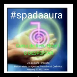 ⚜  Inscriçao curso  Reiki Nív.1  #spadaaura  ⚜