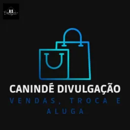 CANINDÉ DIVULGAÇÃO 🎁🎀🎽🩱🩰💵💰📢🛍️🛒