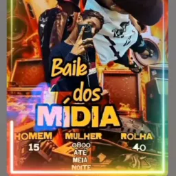 Baile Dos Mídia Hojeee🔥