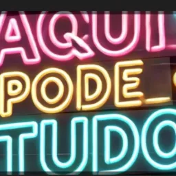 Aqui você pode tudo