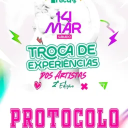 RECRUTAMENTO DE PROTOCOLOS P'RA A { 2ª edição da TROCA DE EXPERIÊNCIA DOS ARTISTAS 😻🥳🔥}