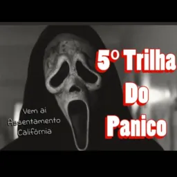 5’ trilha do pânico