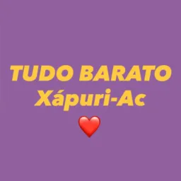 TUDO BARATO XÁPURI-AC ❤️