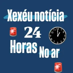 Xexéu notícia 24hr no ar