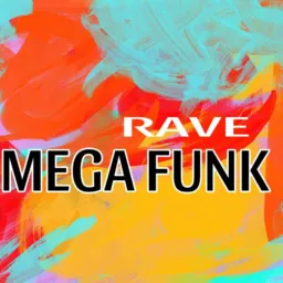 Mega Funk Rave 🔝☑️