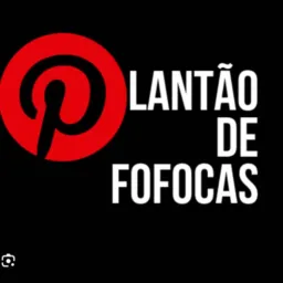 PLANTÃO DE FOFOCAS 😇😝