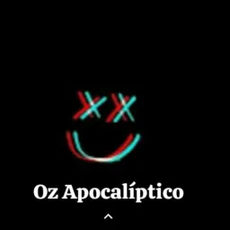 👾👻 Oz Apocalíptico Do Caps ²⁰²⁶ 👻👾