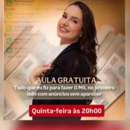 19/02 - AULA - Faturando os primeiros 10 mil sem aparecer