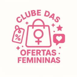 CLUBE DAS OFERTAS FEMININAS 💕