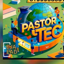 TERMINE SEUS ESTUDOS HOJE, EJA- CERTIFICAÇÃO  PASTOR TEC !