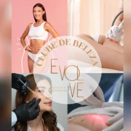 Clube da beleza - Evolve Estética ✨💆🏻♀️