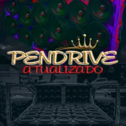 PENDRIVE ATUALIZADO 🤫🎧