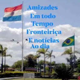 AMIZADES EM TODO TEMPO FRONTEIRIÇA E NOTICIAS AO DIA