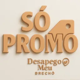•SÓ PROMO• DESAPEGO MEU BRECHO