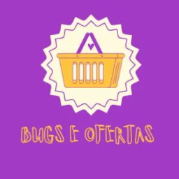 Bugs e ofertas secretas 💥