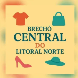 BRECHÓ CENTRAL DO LITORAL NORTE ®️