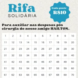 RIFA BENEFICIENTE EM PROL DA RECUPERACÃO DO AMiGO HAILTON PÓS CIRURGIA