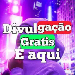 ⚡✨♧GRUPO DE DIVULGAÇÃO♧✨⚡