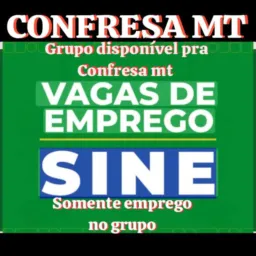 VAGAS 🌿SOMENTE 🌱DE 🌱EMPREGO 🌱 CONFRESA 🌿MT 🌱
