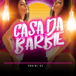 CASA DA BARBIE 💕👯🏼♀️😈💋💃🏼